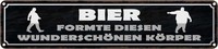 Blechschild 10X46 Cm Bier Formte Diesen KöRper Essen Trinken Deko Geschenk Metal