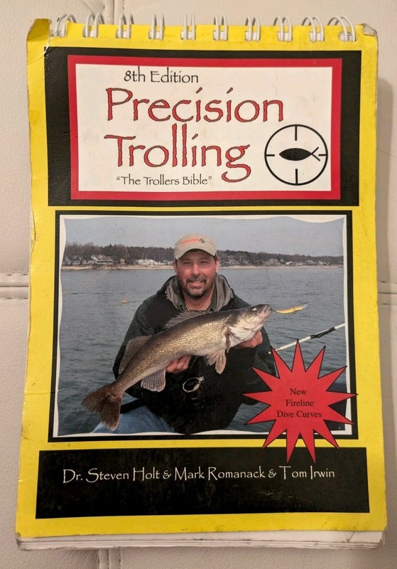Precision Trolling: The Trollers Bible 8th/Final Edition by Dr. Steven Holt
