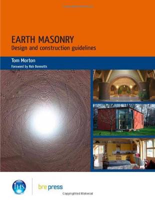 Earth Masonry: Design and Construction Guidelines (EP 80) - Morton, Tom