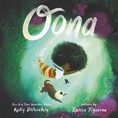 Oona by DiPucchio, Kelly [Hardcover]