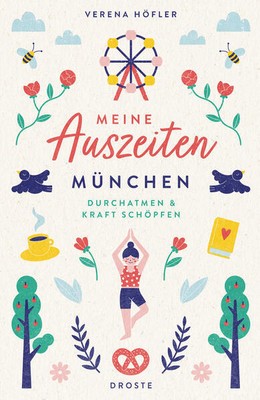 Meine Auszeiten - München | Verena Höfler | 2023 | deutsch