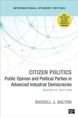 CITIZEN POLITICS INTERNATIONAL STUDENT E by Russell J. Dalton Paperback Business