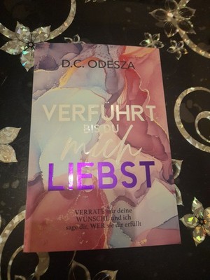 VERFÜHRT bis du mich LIEBST | D.C. Odesza | deutsch