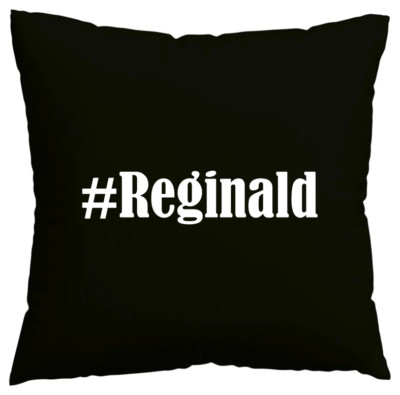 Kissenbezug #Reginald I love Reginald Schwarz 115384