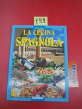 La cucina spagnola (Italiano) - OTTIME CONDIZIONI