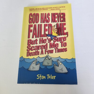 God Has Never Failed Me but He Sure Scared Me To Death a Few Times New Paperback