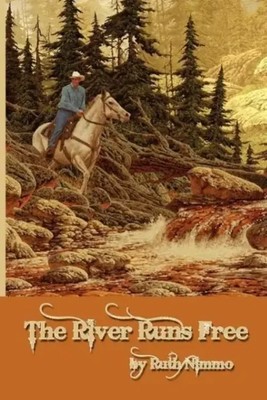 Ruth Nimmo | The River Runs Free | Taschenbuch | Englisch (2009)