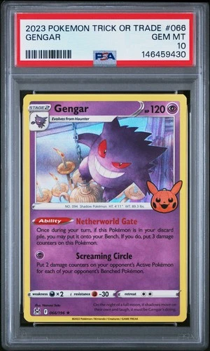 2023 POKEMON TRICK OR TRADE #066 GENGAR PSA 10