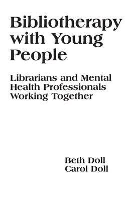 Bibliotherapy with Young People Beth Doll (u. a.) Taschenbuch Englisch 1997