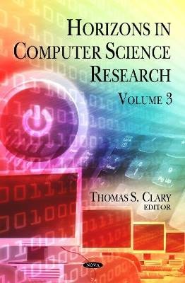 Horizons in Computer Science Research, ,  Hardback