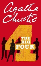 The Big Four (Poirot) by Agatha Christie 0007120818