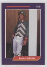 1992 Horse Star Jockey Star Cards Larry Melancon #168