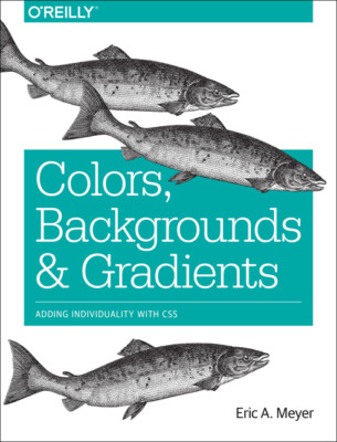 Colors, Backgrounds, And Gradients: Adding Individuality With Css