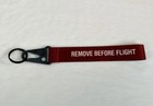 REMOVE BEFORE FLIGHT Red White Key Chain Key Wrist Strap 2.5” x 1.0” 16.5x6.5cm — photo 2