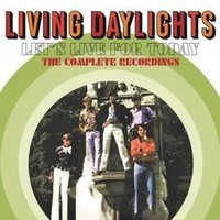 Let's Live For Today - The Complete Recordings | Living Daylights | Englisch
