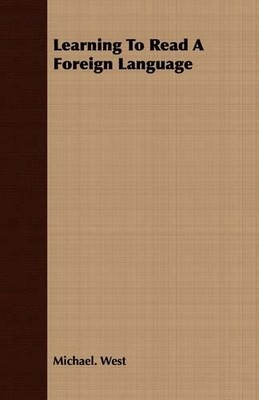 Michael. West Learning To Read A Foreign Language (Paperback) (UK IMPORT)