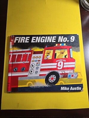 Fire Engine No. 9 by Mike Austin (2015, Hardcover)
