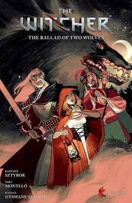 The Witcher Volume 7: The Ballad of Two Wolves by Bartosz Sztybor (English) Pape