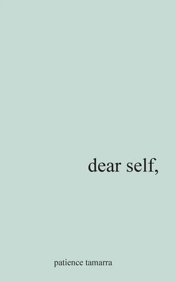 Dear Self, | Patience Tamarra Davis | Taschenbuch | Kartoniert / Broschiert