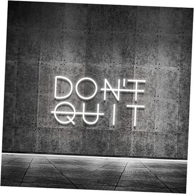 Don't Quit LED Neon Sign for Wall Decor, DO IT Neon Lights Party DQ-White