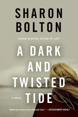 Sharon Bolton S J Bolton Dark and Twisted Tide (Paperback) Lacey Flint Novels