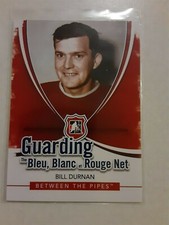 10/11 ITG BTP Guarding Bleu Blanc Rouge Net Bill Durnan Hockey Card Insert