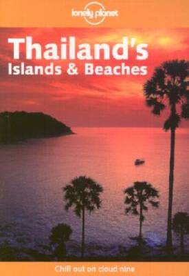 Lonely Planet Thailands Islands  Beaches (Lonely Planet Travel Guides) - GOOD