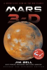 Mars 3-D: A Rover's-Eye View of the Red Planet - Hardcover By Bell, Jim - GOOD