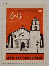 #64 Mission San Buenaventura 1782 - Let’s Get Associated - 1938 Poster Stamp