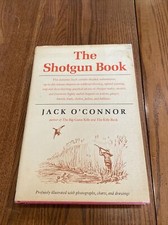 Jack O'Connor-THE SHOTGUN BOOK 1st ed VERY GOOD CONDITION HCDJ 1965 BORZOI BOOKS
