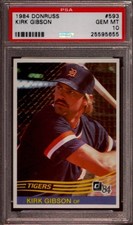 1984 DONRUSS # 593 KIRK GIBSON (RARE) DETROIT TIGERS PSA 10 GEM-MINT