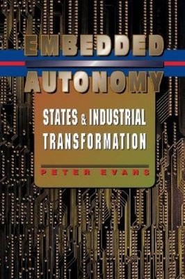 Peter B. Evans Embedded Autonomy (Taschenbuch) (US IMPORT)