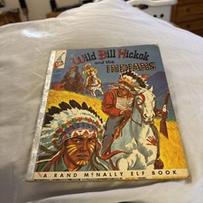 Wild Bill Hickok and The Indians. Elf Book