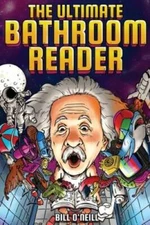 The Ultimate Bathroom Reader: Interesting Stories, Fun Facts and Jus - VERY GOOD