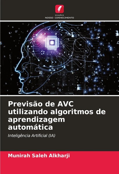 Munirah Saleh Alkharji | PrevisãO De Avc Utilizando Algoritmos De...-image