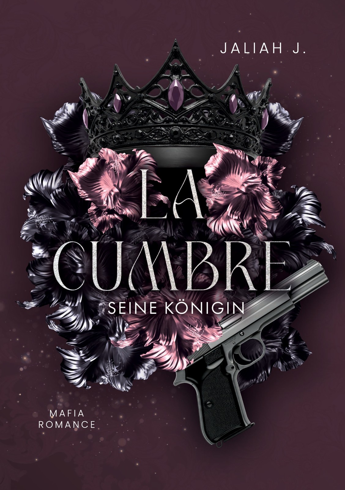 La Cumbre - Seine Königin (Buch)