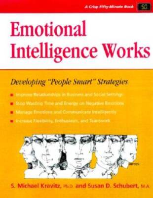 Crisp: Emotional Intelligence Works: Developing People Smart Strategies - GOOD