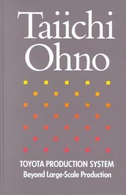 Toyota Production System : Beyond Large-Scale Production, Hardcover by Ohno, ...
