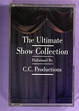 The Ultimate Show Collection Cassette Preformed By C.C Productions