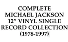 MICHAEL JACKSON PROMO COMPLETE 12" VINYL SINGLE RECORD COLLECTION WATCH VIDEO !!