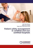 Patient Safety Management In Certified And Non Certified Hospitals Hala Taher Ot
