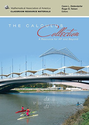 The Calculus Collection: A Resource for AP and Beyond ( - HardBack NEW Diefender