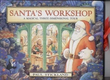 SANTA'S WORKSHOP: A MAGICAL THREE-DIMENSIONAL TOUR By Paul Stickland - Hardcover
