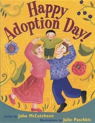 Happy Adoption Day! by John McCutcheon (English) Paperback Book