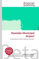 Lambert M. Surhone (U. A.) | Roanoke Municipal Airport | Taschenbuch | Englisch