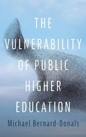The Vulnerability Of Public Higher Education | Michael Bernard-Donals | Buch