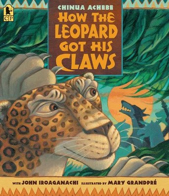 Chinua Achebe How the Leopard Got His Claws (Paperback) (UK IMPORT)