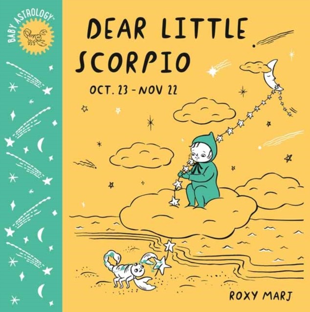 Baby Astrology: Dear Little Scorpio by Roxy Marj (Board book)