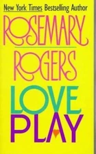 Love Play by Rosemary Rogers