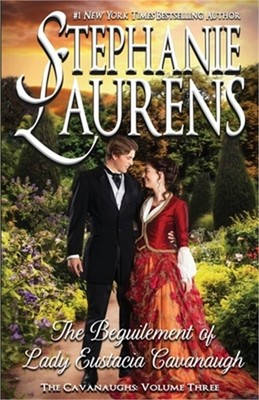 The Beguilement of Lady Eustacia Cavanaugh (Paperback or Softback)